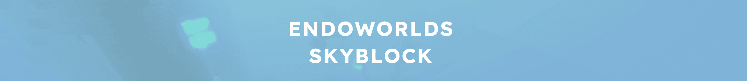 Endoworlds Skyblock banner