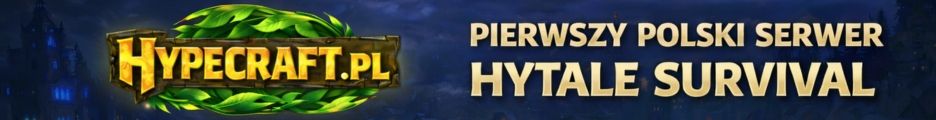 HYPECRAFT.PL - PIERWSZY POLSKI SERWER HYTALE SURVIVAL banner